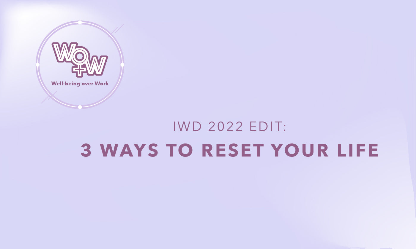 3 Ways to Reset Your Life